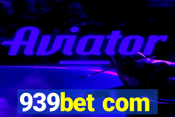 939bet com